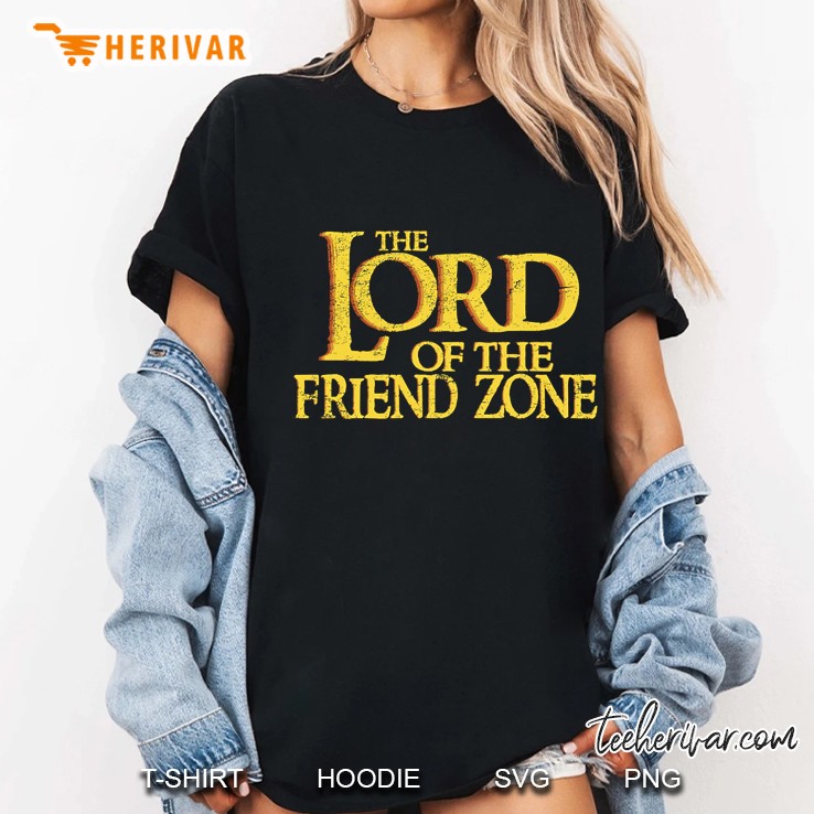 The Lord Of The Friend Zone Ladies Tee