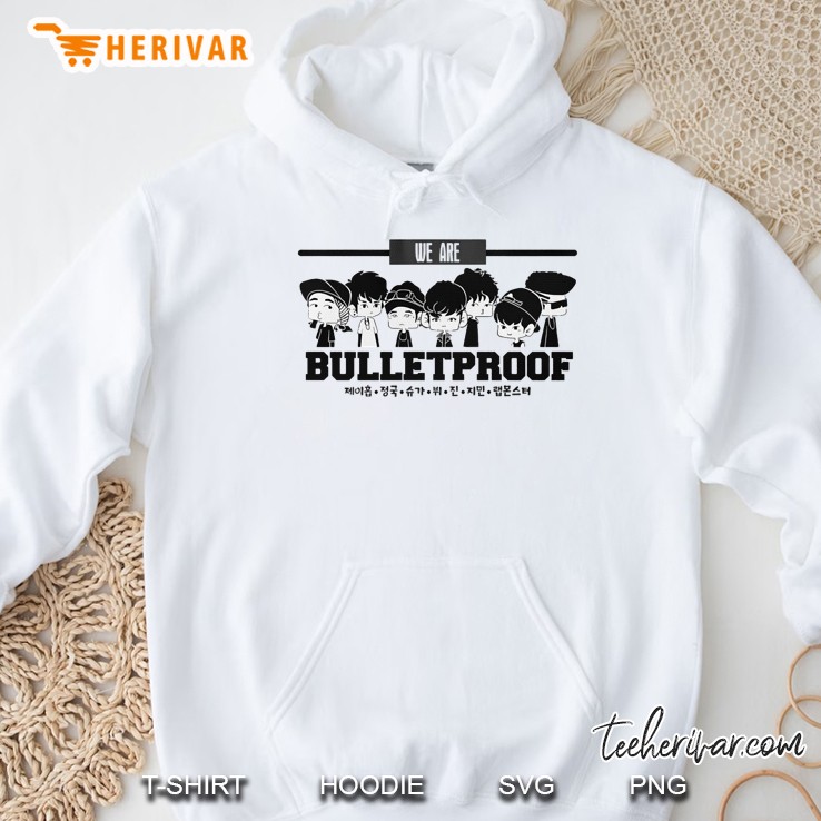 We Are Bullet Proof Hoodie