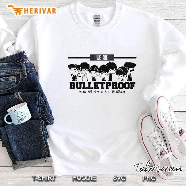 We Are Bullet Proof Sweatshirt