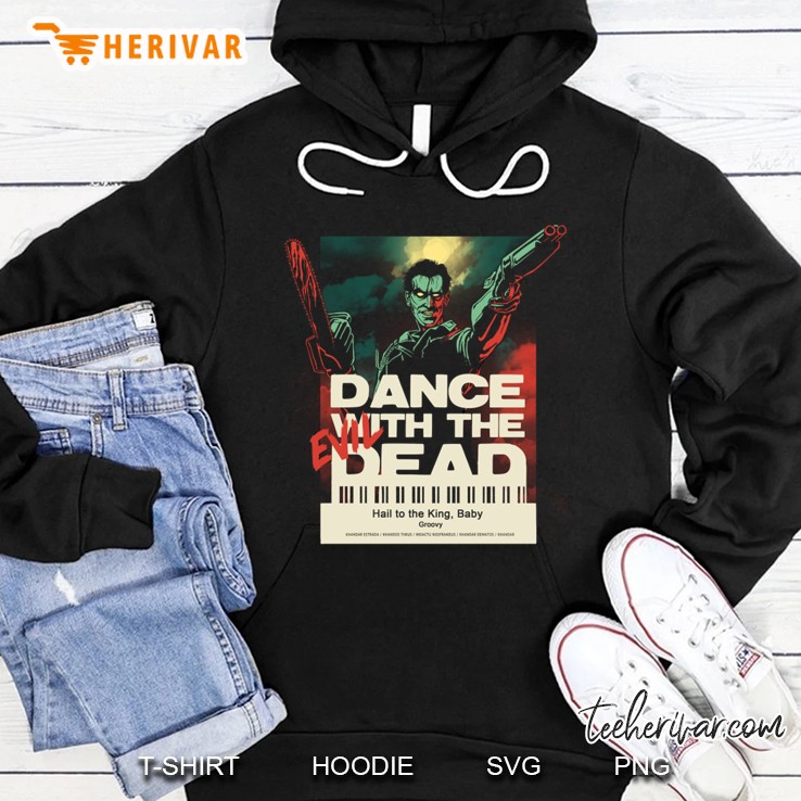Dance With The Evil Dead Hoodie