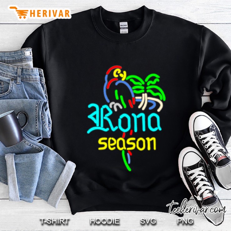 Rona Season 2 Sweatshirt