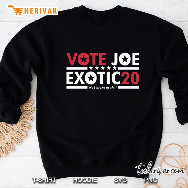 Vote Joe Exotic - 2020 President Sweatshirt