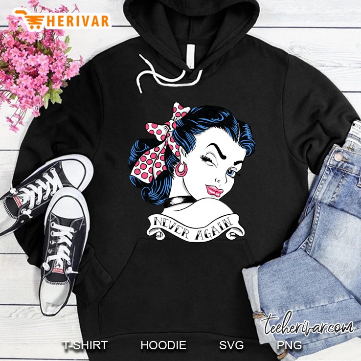 Never Again Hoodie