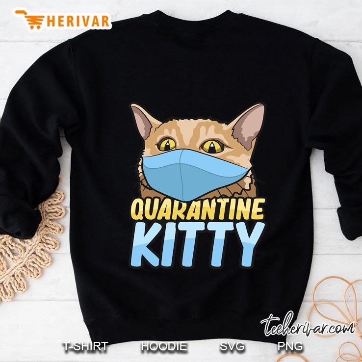 Quarantine Kitty Sweatshirt