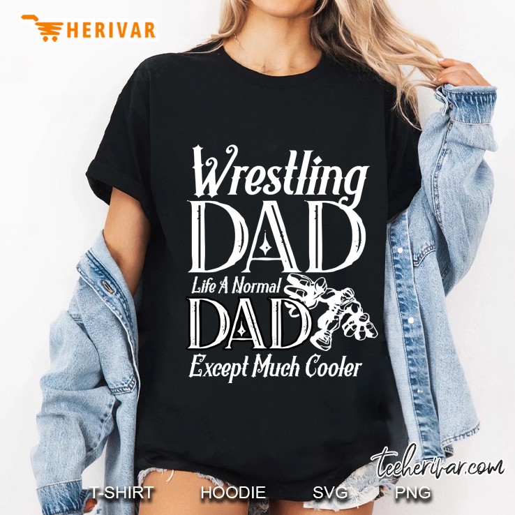 Wrestling Dad Gifts For Daddy Father Day Sport Men Ladies Tee