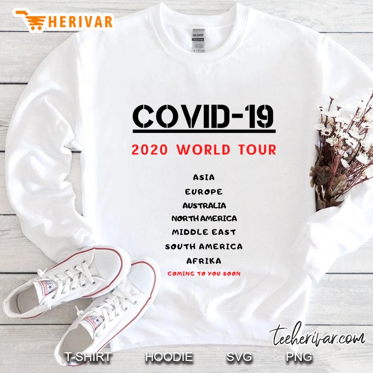 Covid-19 World Tour Sweatshirt