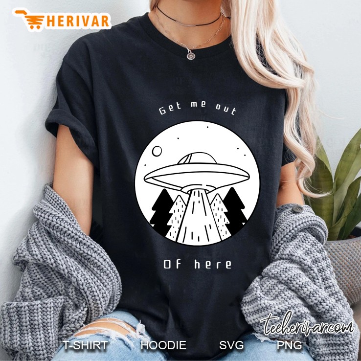 Get Me Out Of Here Ladies Tee