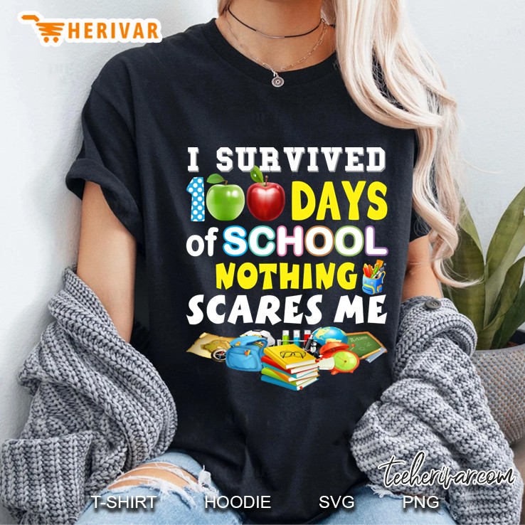 I Survived 100 Days Of School Nothing Scares Me Ladies Tee