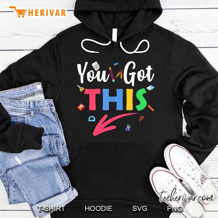 You Got This State Testing Teacher Tshirt Cute Teacher Gifts Hoodie