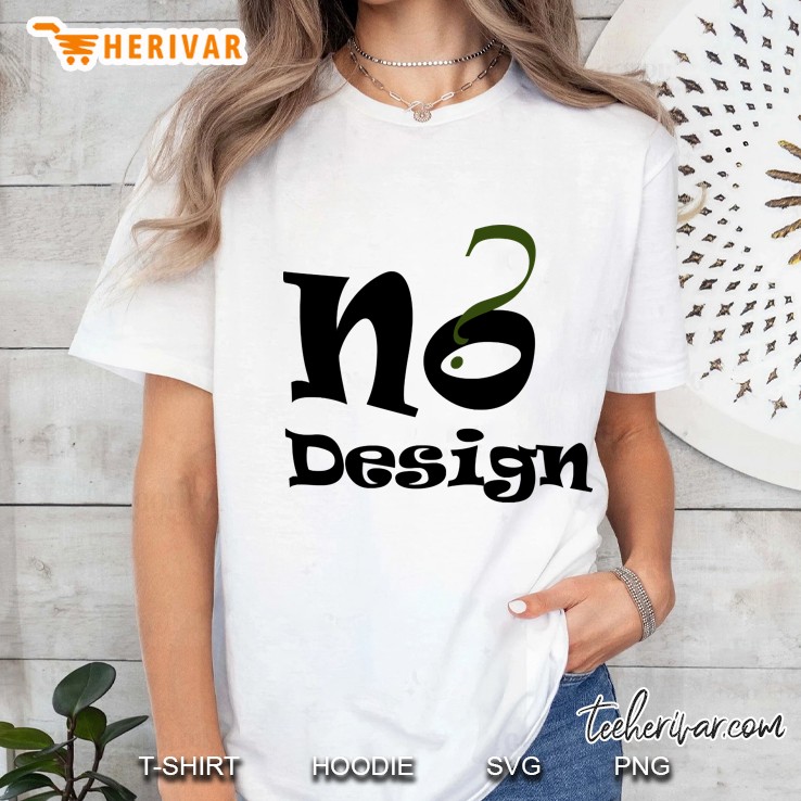 No Dsign Ladies Tee
