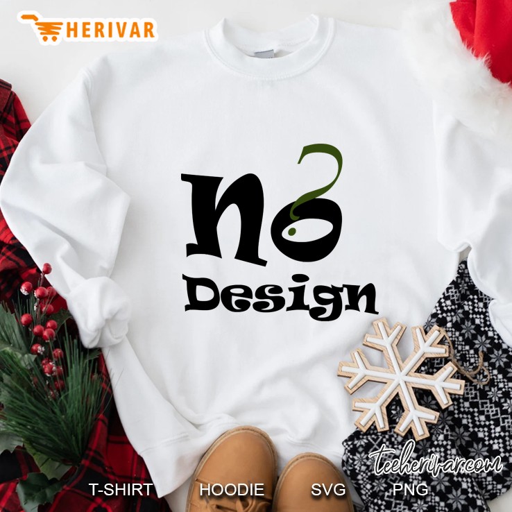 No Dsign Sweatshirt