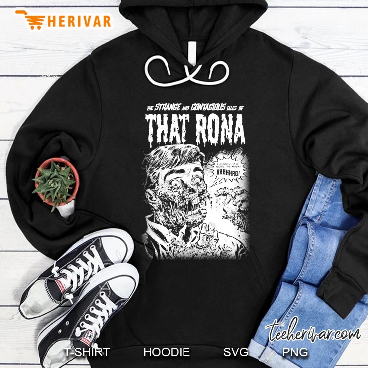 That Rona Hoodie