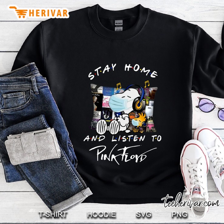 Stay Home And Listen To Pink Floyd Snoopy Version Sweatshirt