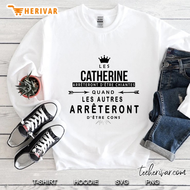 Les Catherine Arreteront D