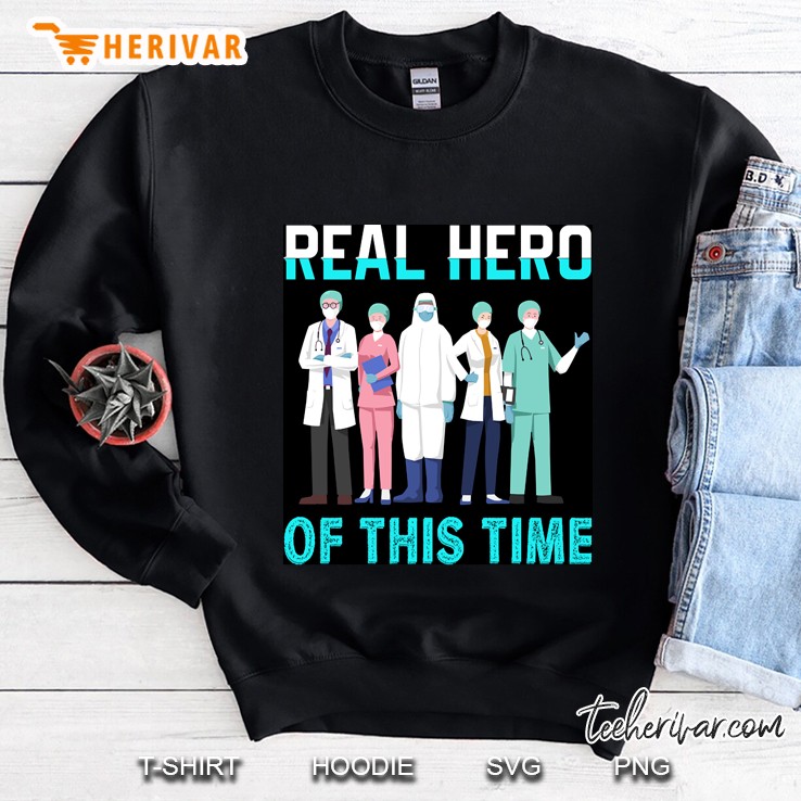 Real Heros- Doctors, Nurses, First Responders Sweatshirt