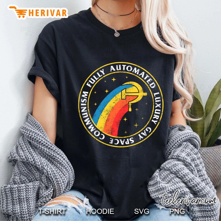Fully Automated Luxury Gay Space Communism Ladies Tee