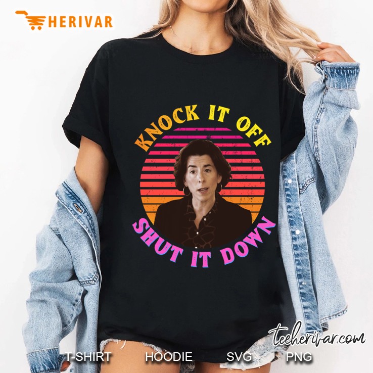 Knock It Off And Shut It Down Ladies Tee