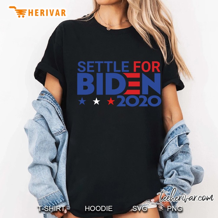 Settle For Biden 2020 Ladies Tee
