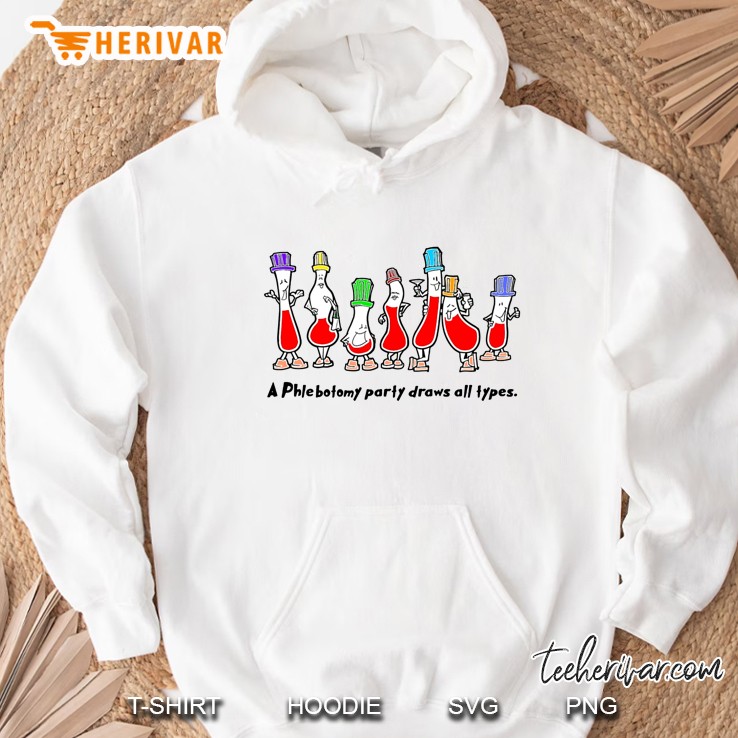 A Phlebotomy Party Draws All Types Hoodie