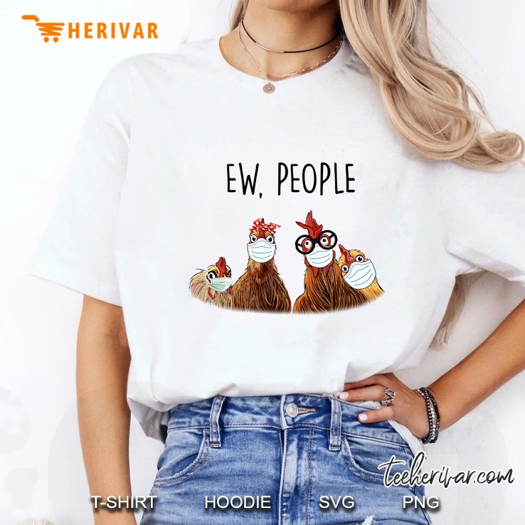 Ew People Chickens Version Ladies Tee