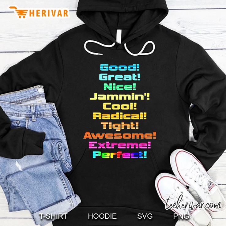 good great nice jammin shirt Hoodie