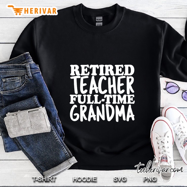 retired teacher funny retiremen family gift ideas Sweatshirt