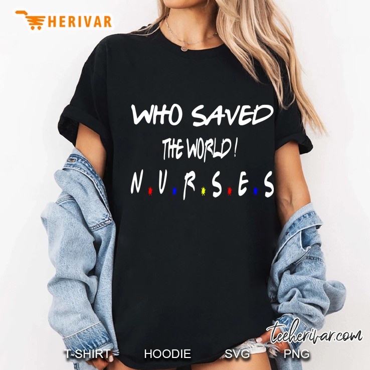 who saved the world nurses Ladies Tee