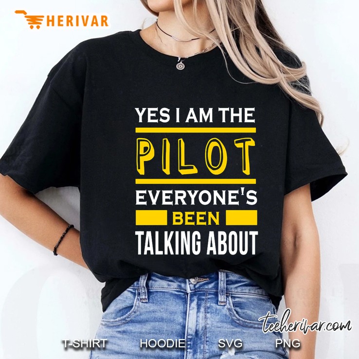 yes i&39;m the pilot everyone&39;s talking about funny Ladies Tee