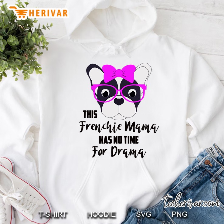 frenchie mama Hoodie