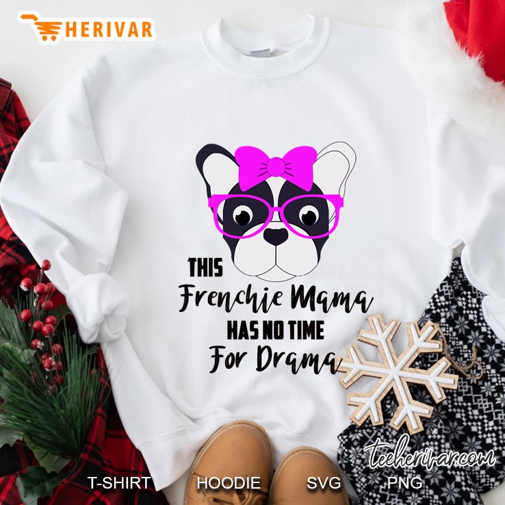 frenchie mama Sweatshirt