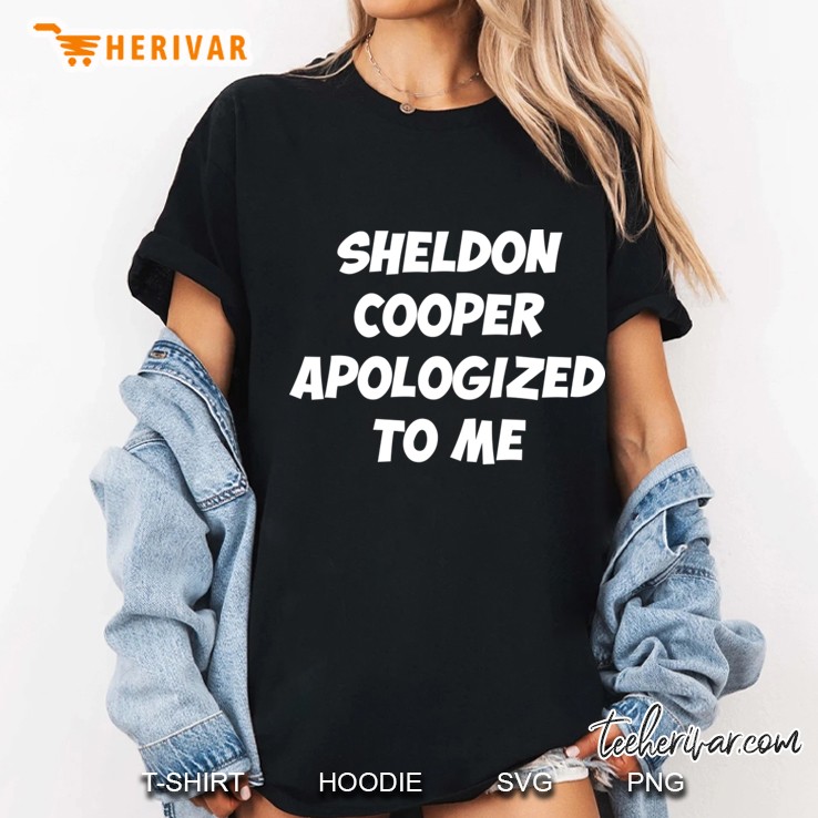 sheldon apologized to me Ladies Tee