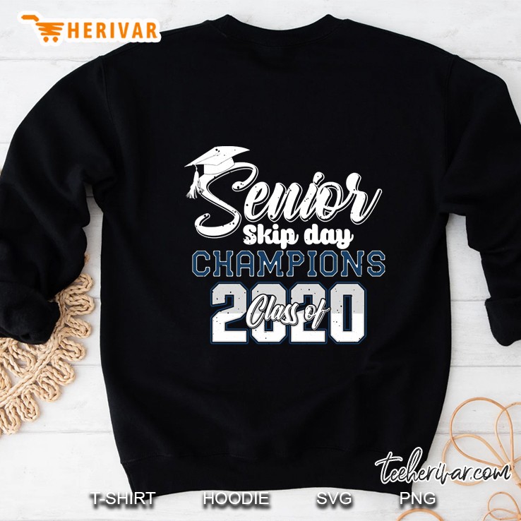 toilet paper senior skip day champions class of 2020 Sweatshirt