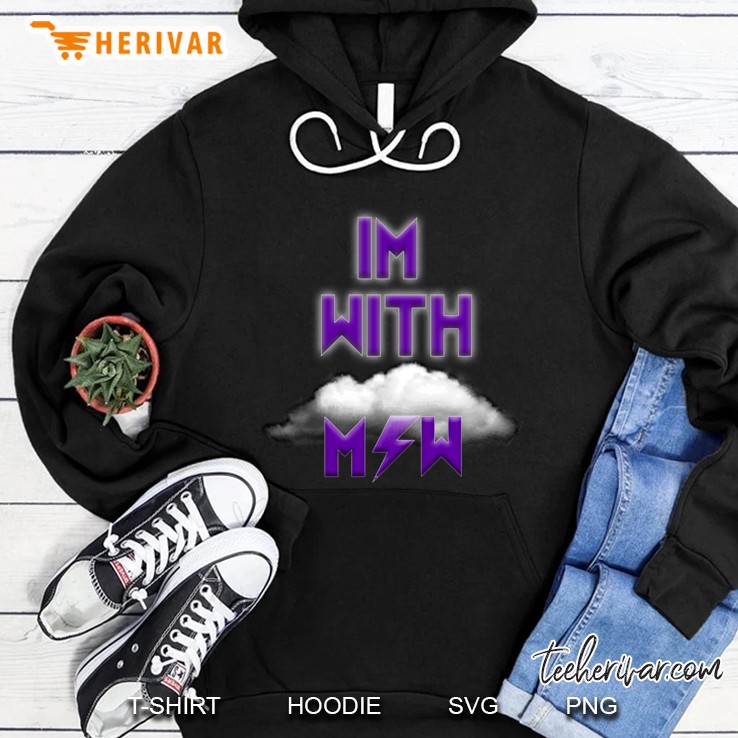 imwithmsw merchandise Hoodie