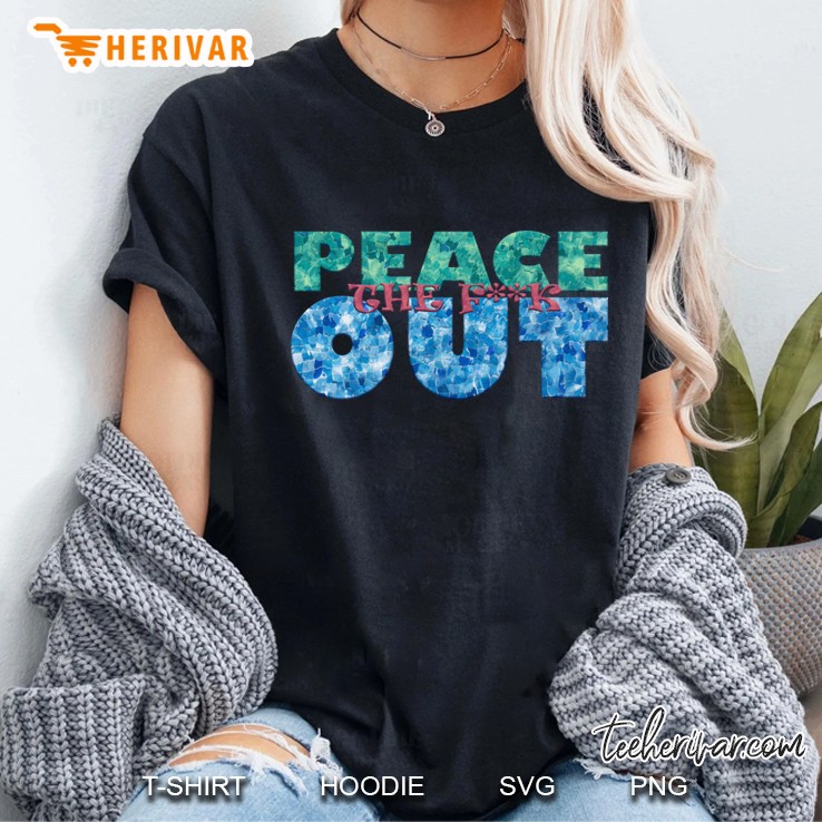 Peace The Fk Out Ladies Tee