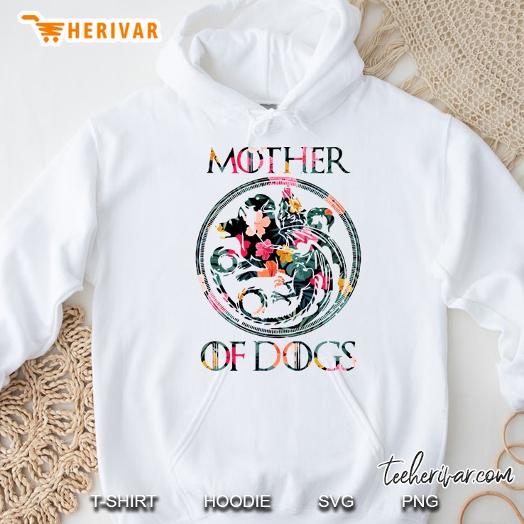 mother of dogs mom sarcastic novelty floral - funny dog lover gift Hoodie
