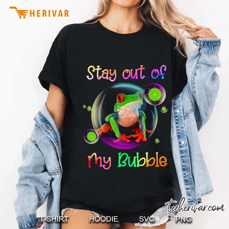 frog stay out of my bubble frog lover funny gifts Ladies Tee