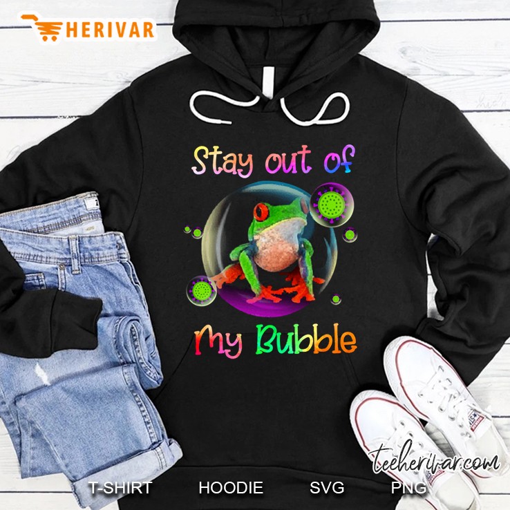 frog stay out of my bubble frog lover funny gifts Hoodie