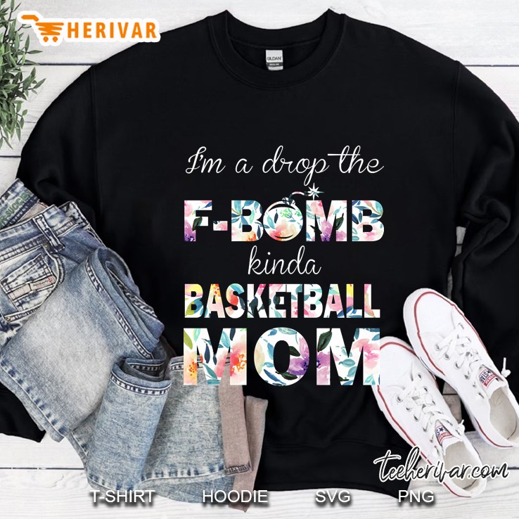 i&39;m a drop the f-bomb kinda baseball mom Sweatshirt