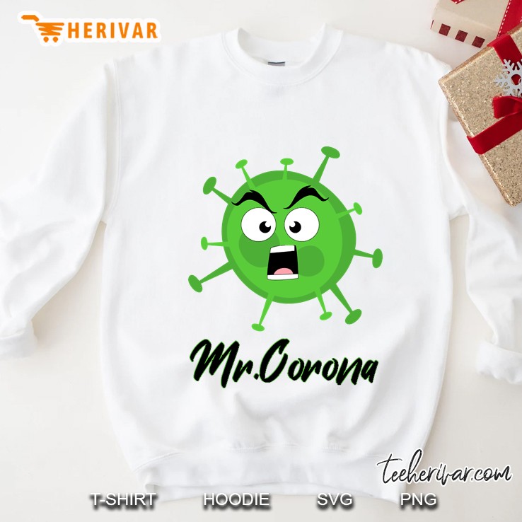 mr.corona Sweatshirt