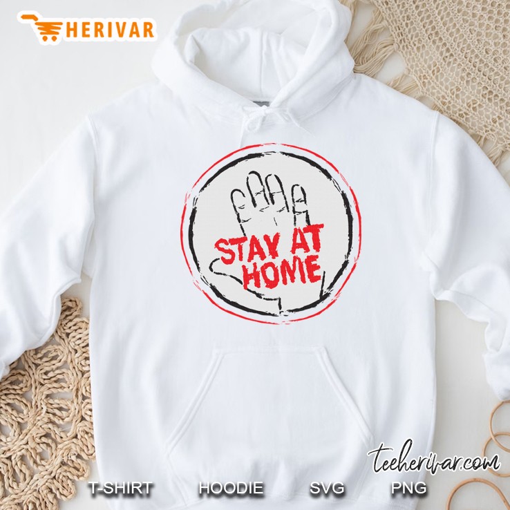 Stay At Home Covid19 Hoodie