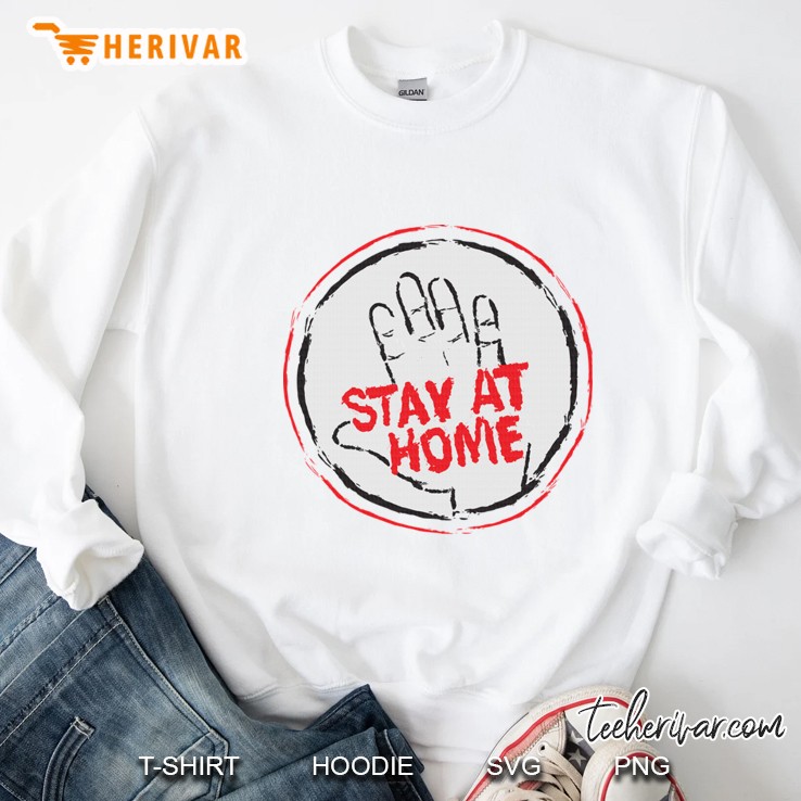 Stay At Home Covid19 Sweatshirt