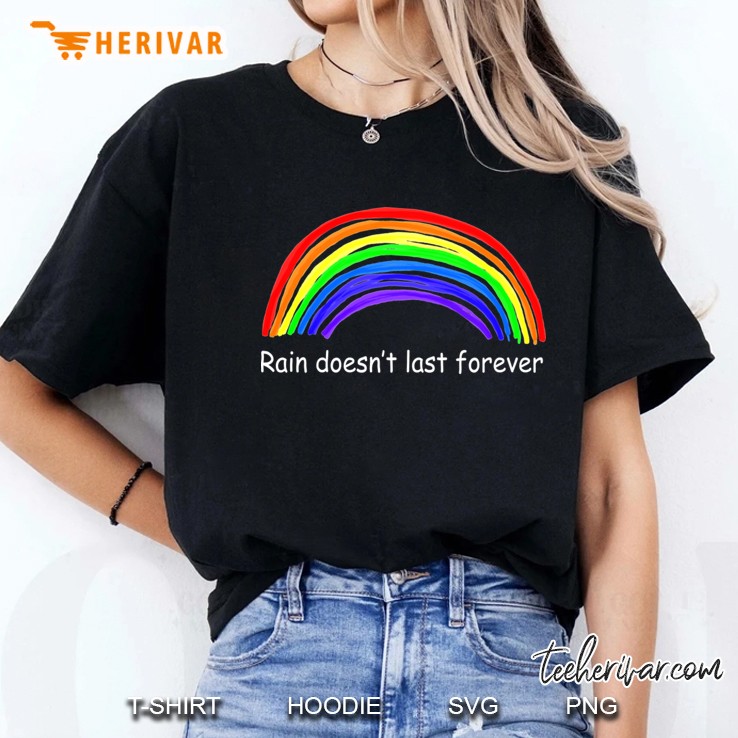 Rain Does Not Last Forever Ladies Tee