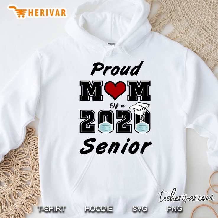 proud mom of class of 2020 graduate Hoodie