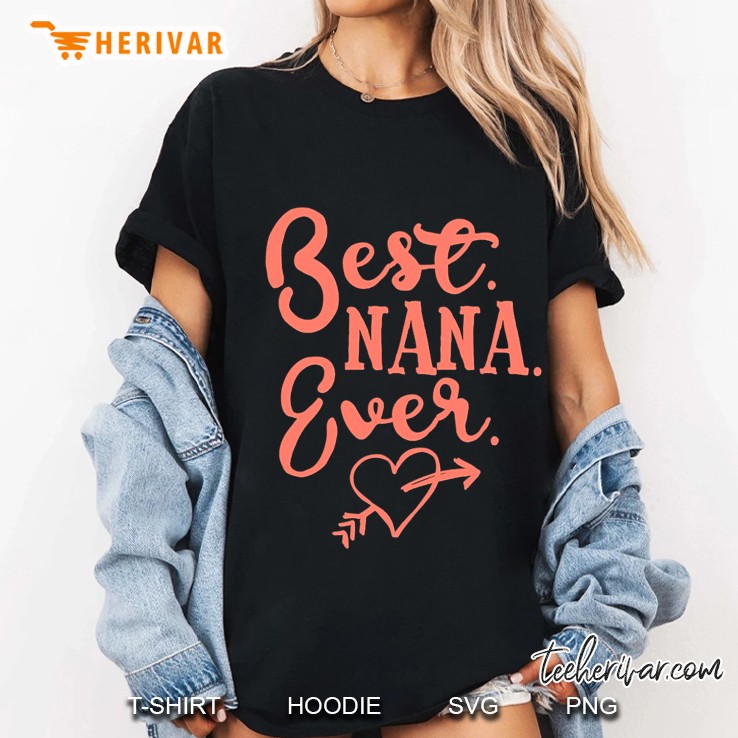 best. nana. ever. with salmon colored text Ladies Tee