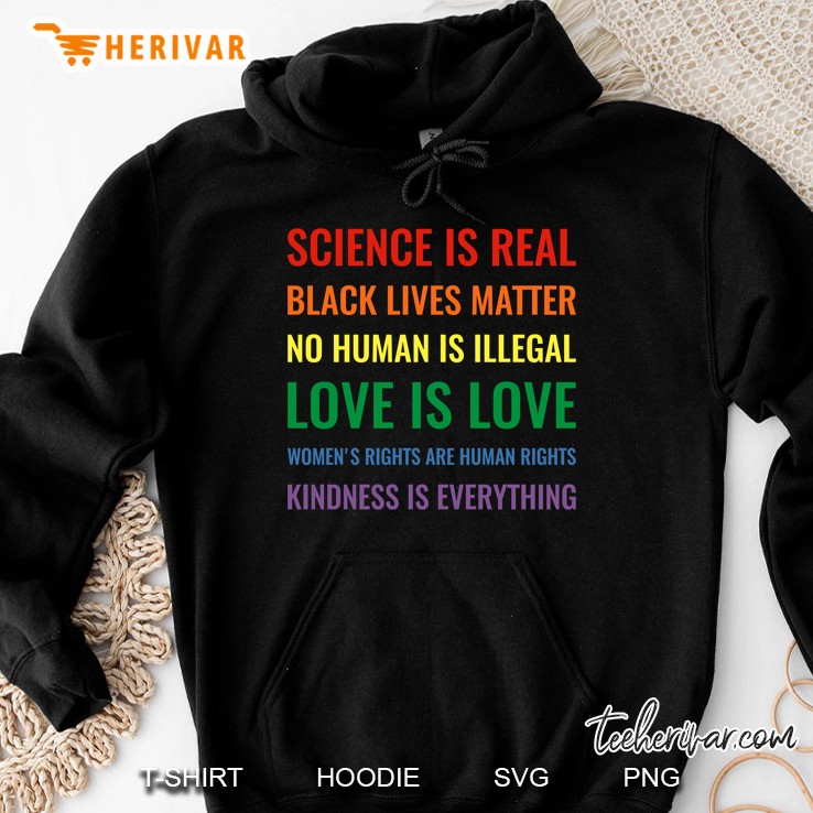 science is real! black lives matter! no human is illegal! love is love! women's rights are human Mugs