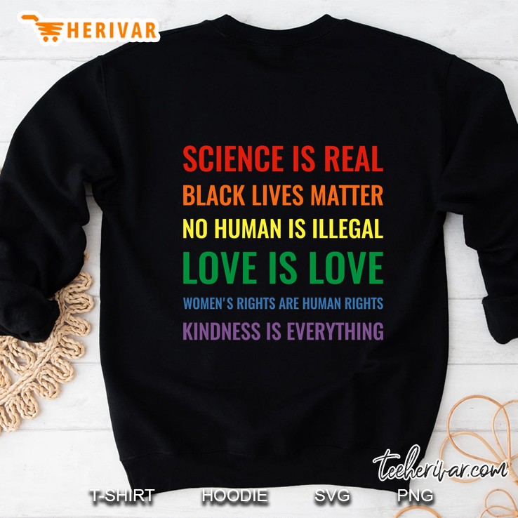 science is real! black lives matter! no human is illegal! love is love! women's rights are human Mugs