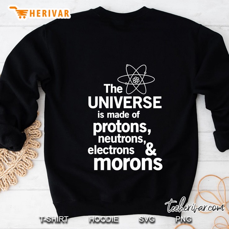 the universe is made of protons, neutrons, electrons and morons slim fit Mugs