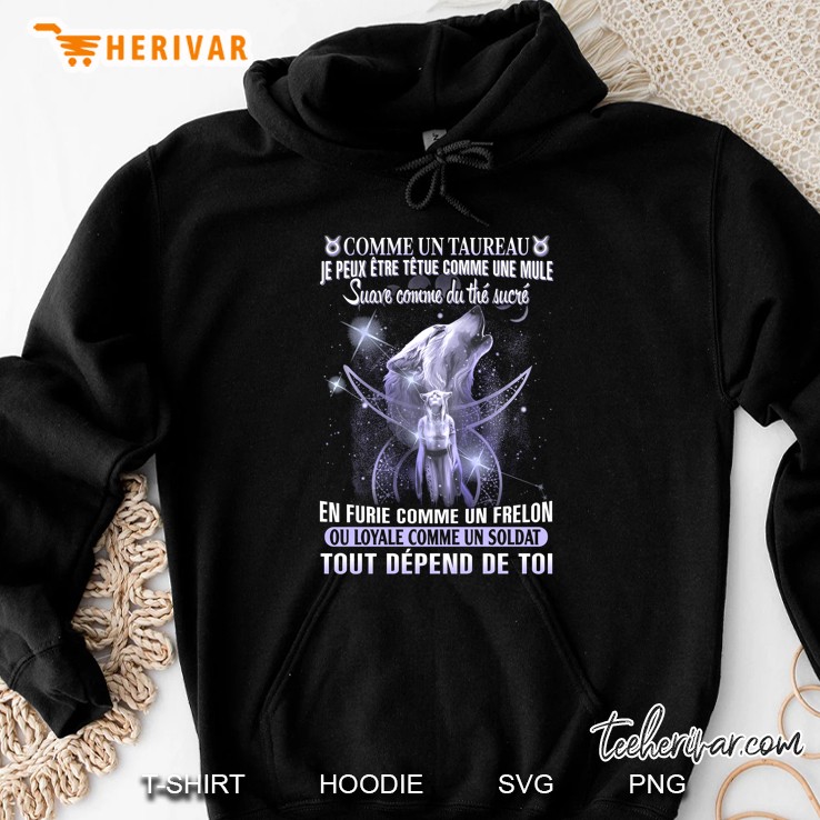 Comme Un Taureau Je Peux Etre Tetue Comme Une Mule Suare Comme Du The Sucre Hoodie