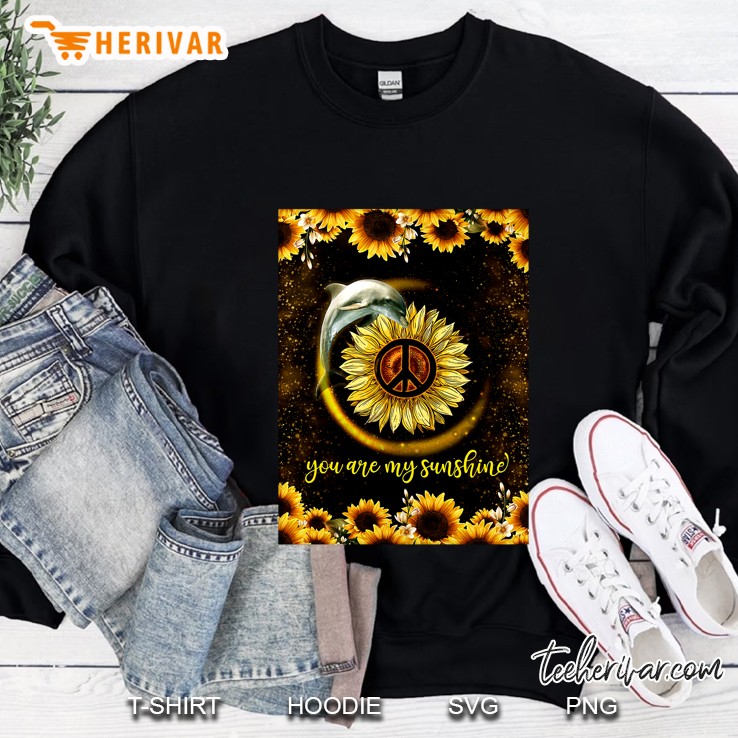 You Are My Sunshine Dolphin And Peace Sign Sunflower Version Sweatshirt