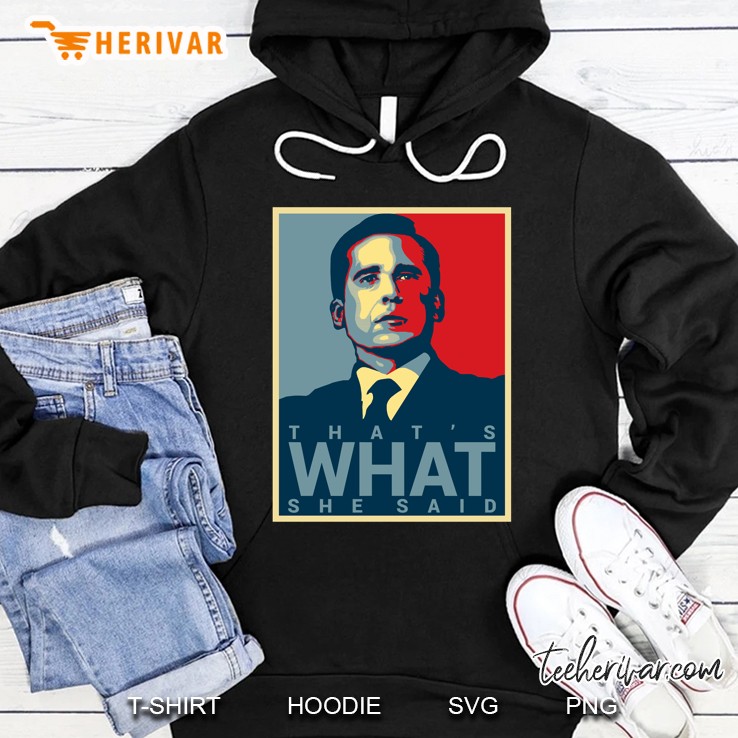 michael scott - that´s what she said classic Hoodie